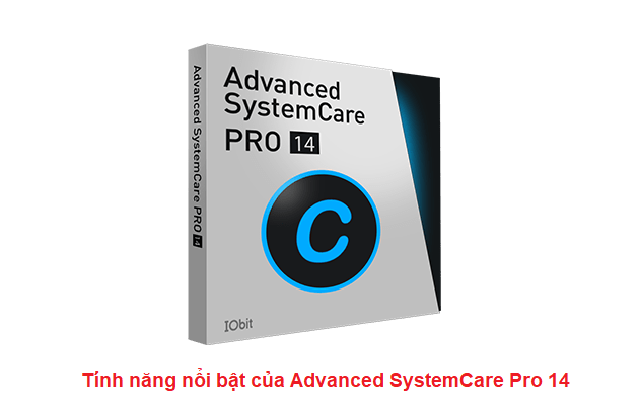 tính năng của Advanced SystemCare Pro 14.2.0.220